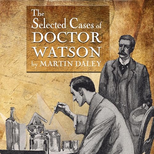 Cover of The Selected Cases of Doctor Watson