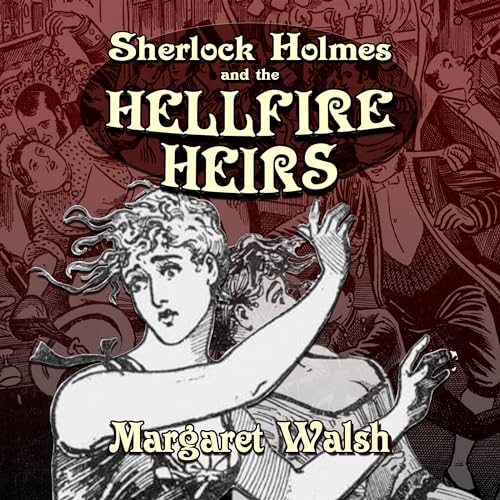 Cover of Sherlock Holmes and the Hellfire Heirs