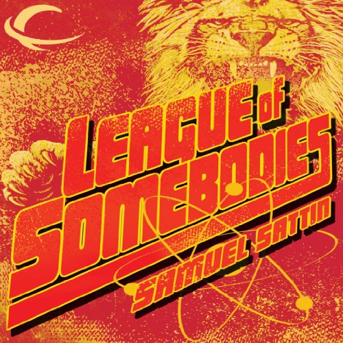 Cover of League of Somebodies