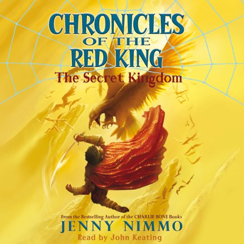 Cover of The Secret Kingdom (Chronicles of the Red King #1)