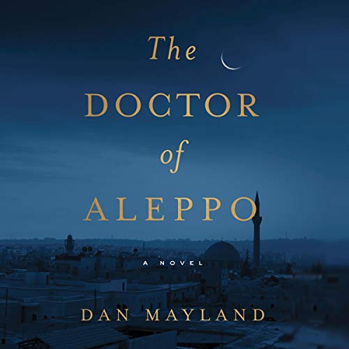 Cover of The Doctor of Aleppo