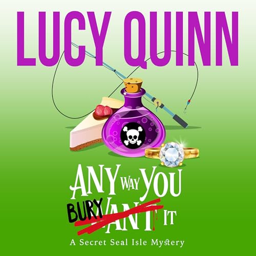 Cover of Any Way You Bury It