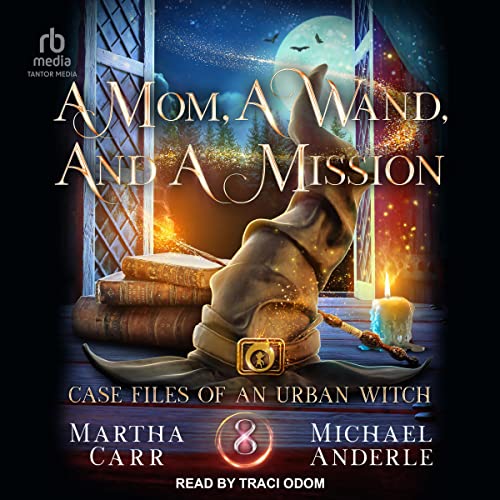 Cover of A Mom, A Wand, And A Mission