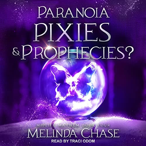 Cover of Paranoia, Pixies and…Prophecies?