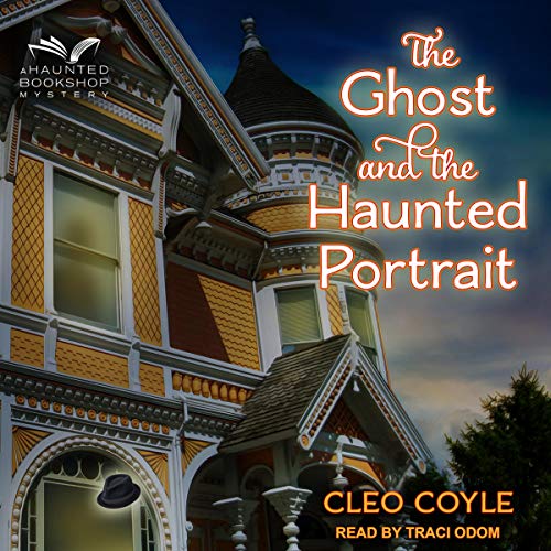 Cover of The Ghost and the Haunted Portrait