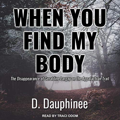 Cover of When You Find My Body
