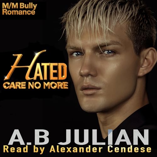 Cover of Hated: Care No More
