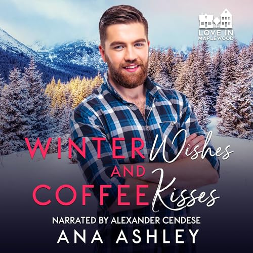 Cover of Winter Wishes and Coffee Kisses