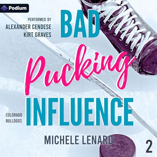 Cover of Bad Pucking Influence