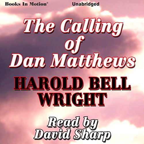 Cover of The Calling of Dan Matthews