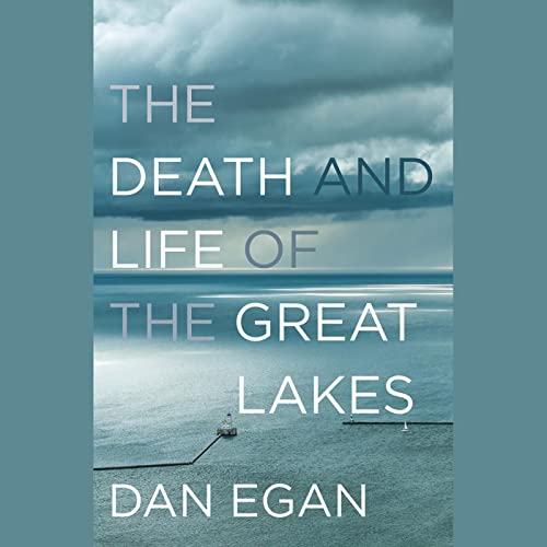 Cover of The Death and Life of the Great Lakes