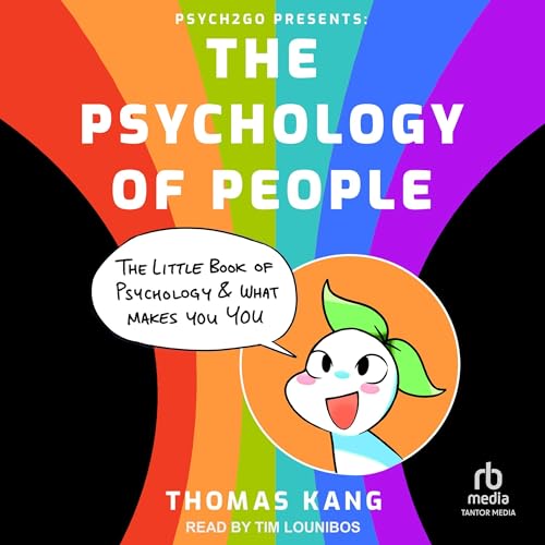 Cover of Psych2Go Presents: The Psychology of People