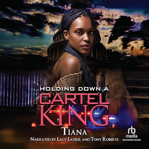 Cover of Holding Down a Cartel King