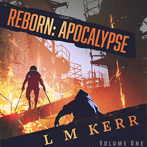 Cover of Reborn: Apocalypse, Book 1