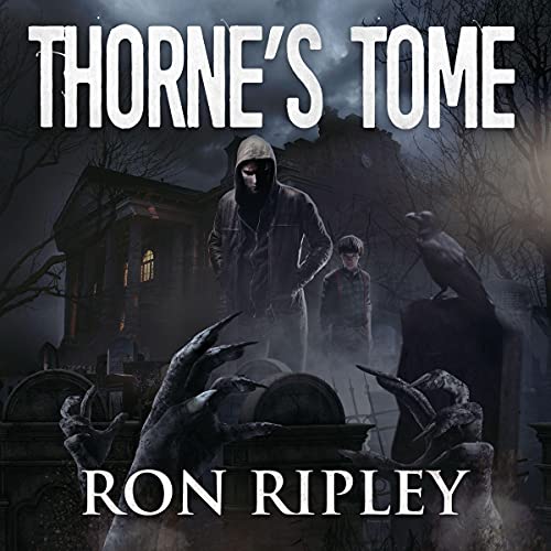 Cover of Thorne's Tome: Supernatural Horror with Scary Ghosts & Haunted Houses