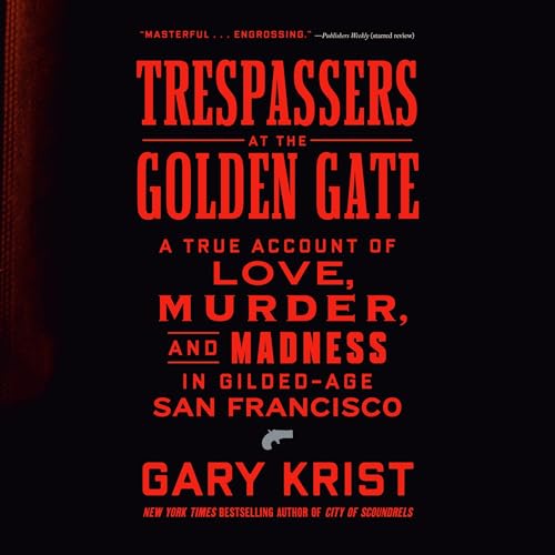 Cover of Trespassers at the Golden Gate