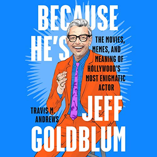 Cover of Because He's Jeff Goldblum