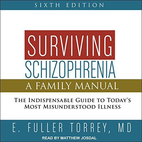 Cover of Surviving Schizophrenia, 6th Edition