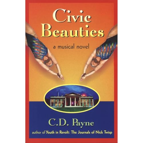 Cover of Civic Beauties: A Musical Novel