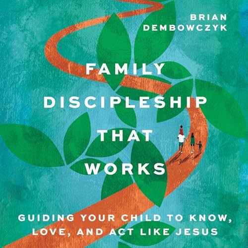 Cover of Family Discipleship That Works