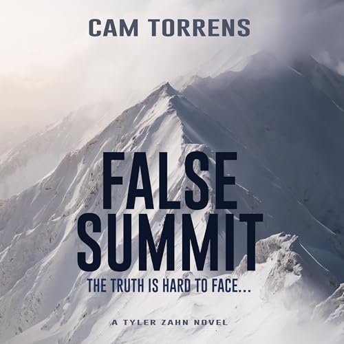 Cover of False Summit: The Truth Is Hard to Face...