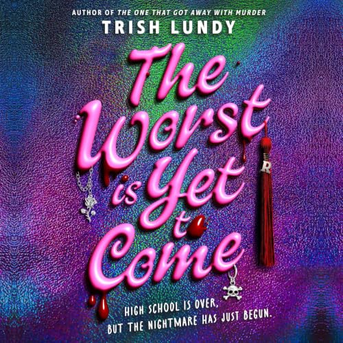 Cover of The Worst Is Yet to Come