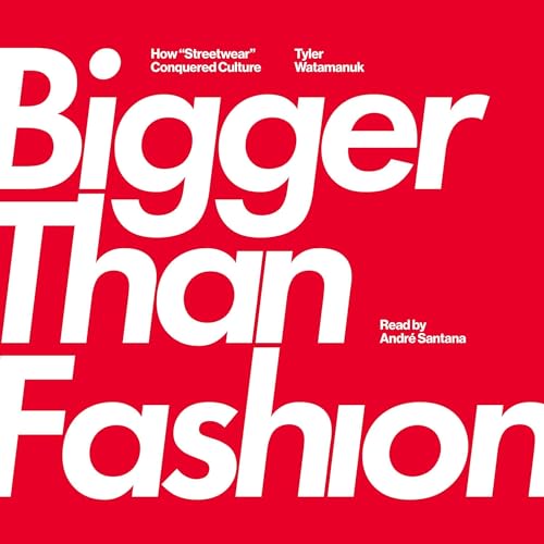 Cover of Bigger Than Fashion