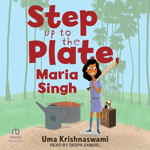 Cover of Step Up to the Plate, Maria Singh