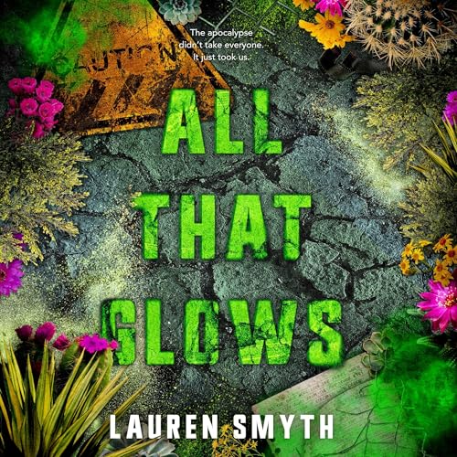 Cover of All That Glows