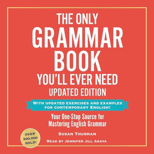 Cover of The Only Grammar Book You'll Ever Need, Updated Edition