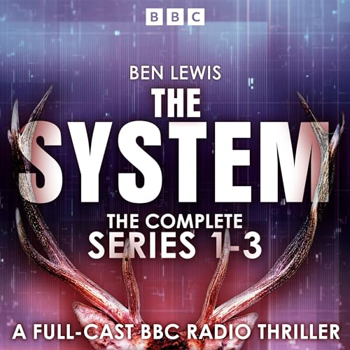 Cover of The System: The Complete Series 1-3