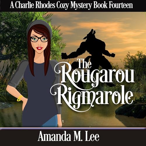 Cover of The Rougarou Rigmarole
