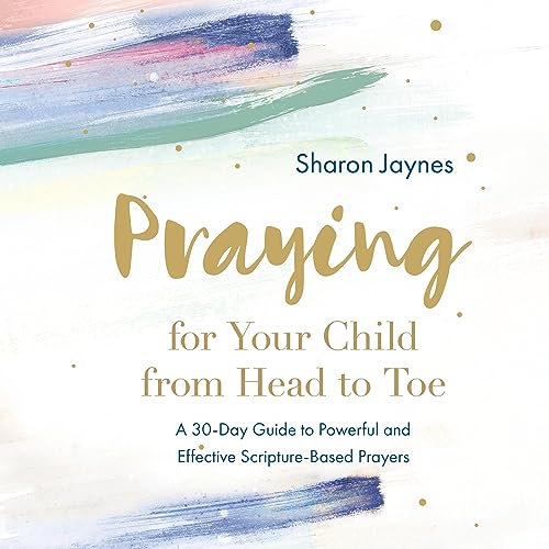 Cover of Praying for Your Child from Head to Toe