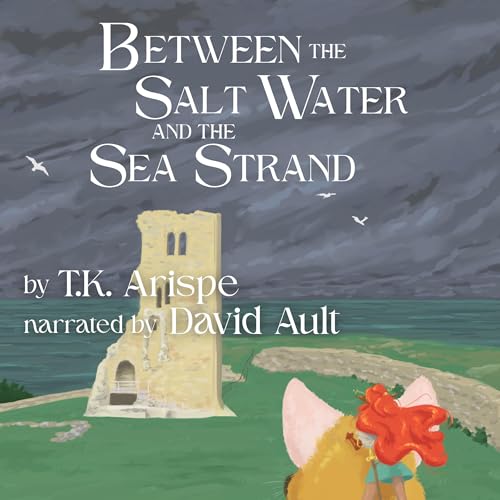 Cover of Between the Salt Water and the Sea Strand