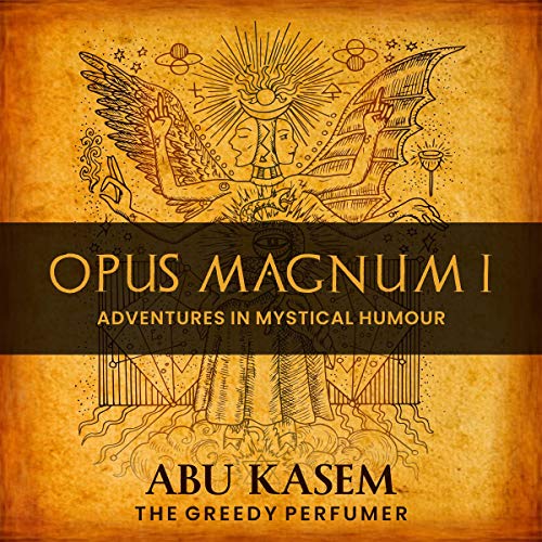 Cover of Opus Magnum I: Adventures in Mystical Humour