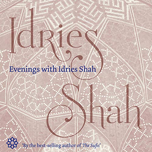 Cover of Evenings with Idries Shah