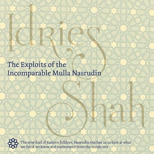 Cover of The Exploits of the Incomparable Mulla Nasrudin