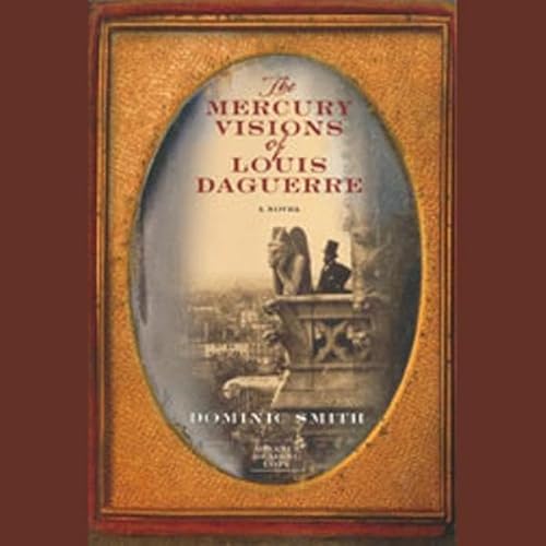 Cover of The Mercury Visions of Louis Daguerre