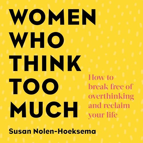 Cover of Women Who Think Too Much