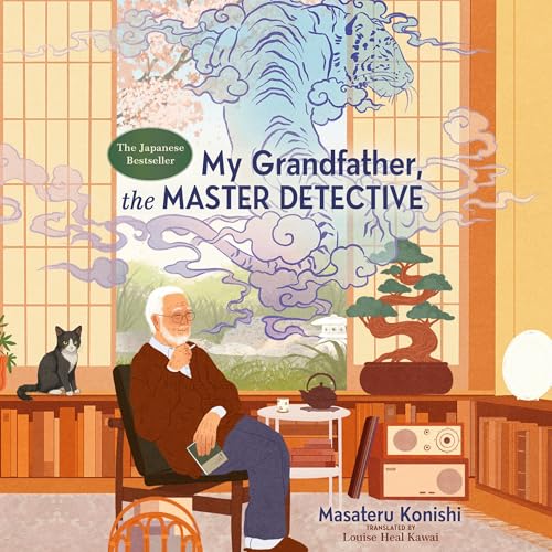 Cover of My Grandfather, the Master Detective