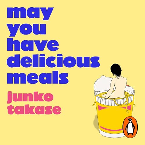 Cover of May You Have Delicious Meals