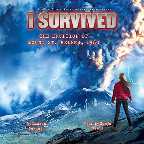 Cover of I Survived the Eruption of Mount St. Helens, 1980 (I Survived #14)