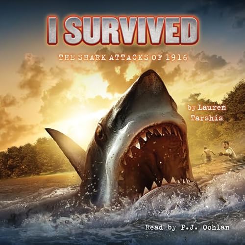Cover of I Survived the Shark Attacks of 1916