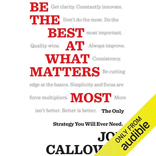 Cover of Be the Best at What Matters Most