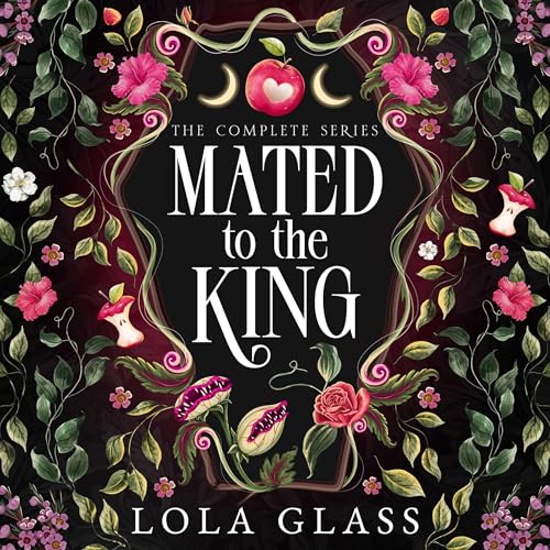 Cover of Mated to the King: The Complete Series