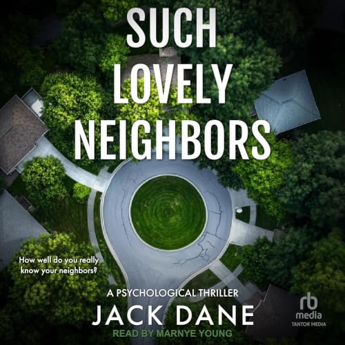 Cover of Such Lovely Neighbors