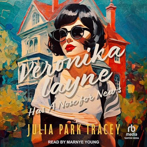 Cover of Veronika Layne Has a Nose for News