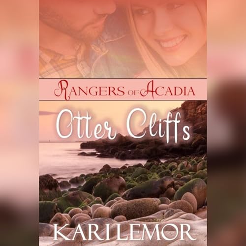 Cover of Rangers of Acadia: Otter Cliffs