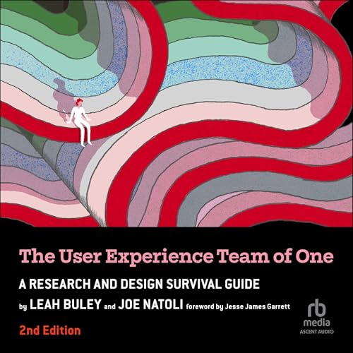 Cover of The User Experience Team of One, 2nd Edition
