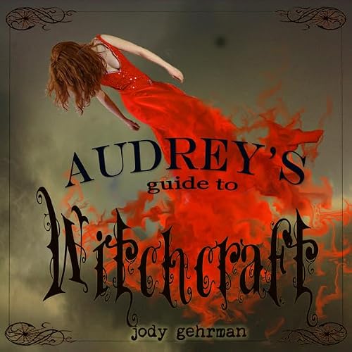 Cover of Audrey's Guide to Witchcraft, Book 1